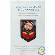 Church, Culture, and Curriculum