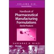 Handbook of Pharmaceutical Manufacturing Formulations: Sterile Products