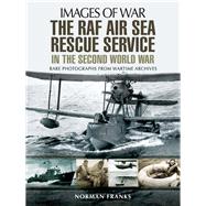 The Raf Air/Sea Rescue Service in the Second World War