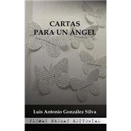 Cartas para un angel / Letters to an Angel