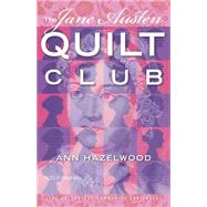 The Jane Austen Quilt Club