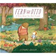 Fern and Otto A Picture Book Story About Two Best Friends