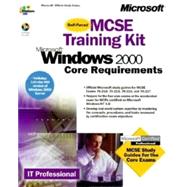 McSe Training Kit: Microsoft Windows 2000 Core Requirements