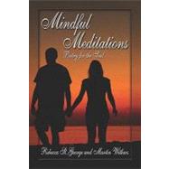Mindful Meditations : Poetry for the Soul