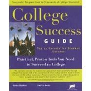 College Success Guide: Top 12 Secrets For Student Success