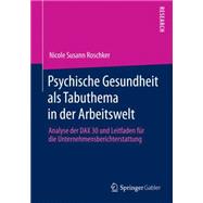 Psychische Gesundheit als Tabuthema in der Arbeitswelt