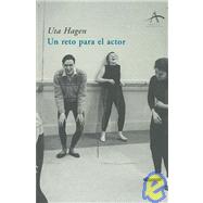 Un reto para el actor/ A Challenge for the Actor