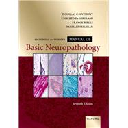 Escourolle and Poirierâs Manual of Basic Neuropathology