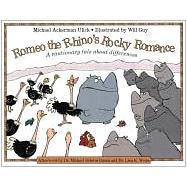 Romeo the Rhino's Rocky Romance : A Cautionary Tale about Differences