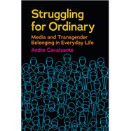Struggling for Ordinary