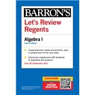 Let's Review Regents: Algebra I, Fourth Edition