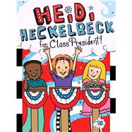 Heidi Heckelbeck for Class President