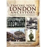 Tracing Your London Ancestors