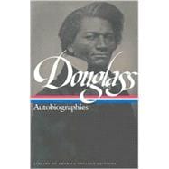 Douglass: Autobiographies