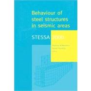 STESSA 2000: Behaviour of Steel Structures in Seismic Areas: Proceedings of the Third International Conference STESSA 2000, Montreal, Canada, 21-24 August 2000