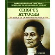 Crispus Attucks/Crispus Attucks