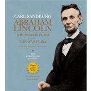 Abraham Lincoln: The Illustrated Edition The Prairie Years and The War Years
