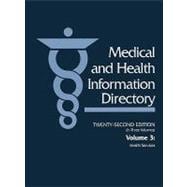 Medical and Health Information Directory: Health Services, Including Clinics, Treatment Centers, Care Programs, and Couseling/Diagnostic Services