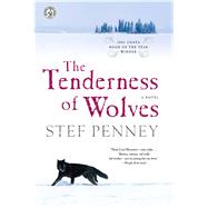 The Tenderness of Wolves A Novel