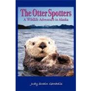 The Otter Spotters: A Wildlife Adventure in Alaska