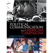 Political Communication in American Campaigns