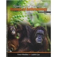 Readings and Exercises in Biological Anthropology