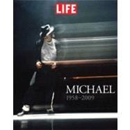 LIFE Michael 1958-2009