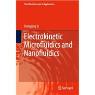 Electrokinetic Microfluidics and Nanofluidics