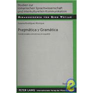 Pragmatica y Gramatica : Condicionales concesivas en Español