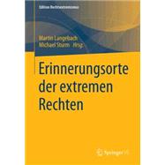 Erinnerungsorte Der Extremen Rechten