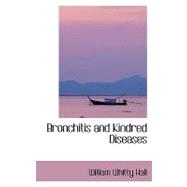 Bronchitis and Kindred Diseases