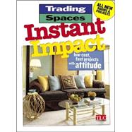 Instant Impact : Low-Cost, Fast Projects with Attitude