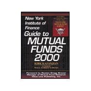 New York Institute of Finance Guide to Mutual Funds 2000