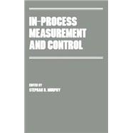 In-Process Measurement and Control