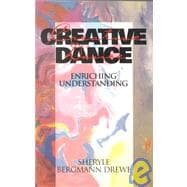 Creative Dance : Enriching Understanding