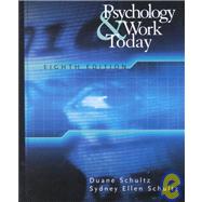 Psychology and Work Today : An Introduction to Industrial and Organizational Psychology
