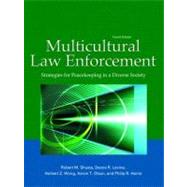 Multicultural Law Enforcement : Strategies for Peacekeeping in a Diverse Society,9780131571310