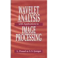 Wavelet Analysis with Applications to Image Processing