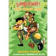 Lumberjanes: The Good Egg (Lumberjanes #3)