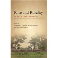Race and Rurality in the Global Economy