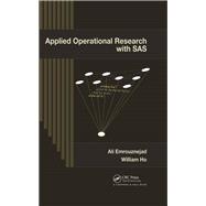 Applied Operational Research with SAS