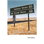 James Dean Died Here The Locations of America's Pop Culture Landmarks