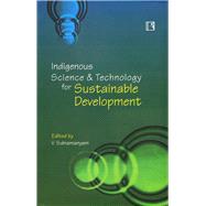 Indigenous Science & Technology for Sustainable Development