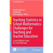 Teaching Statistics in School Mathematics-Challenges for Teaching and Teacher Education