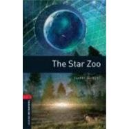 Oxford Bookworms Library: The Star Zoo Level 3: 1000-Word Vocabulary