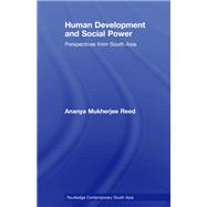 Human Development and Social Power: Perspectives from South Asia