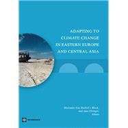 Adapting to Climate Change in Eastern Europe and Cental Asia