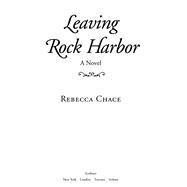Leaving Rock Harbor A Novel