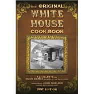 The Original White House Cook Book
