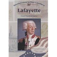 Lafayette: French Freedom Fighter